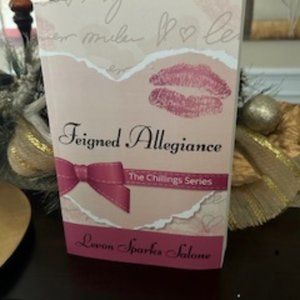 Feigned Allegiance  by Levon Sparks Salone  (A Novel)